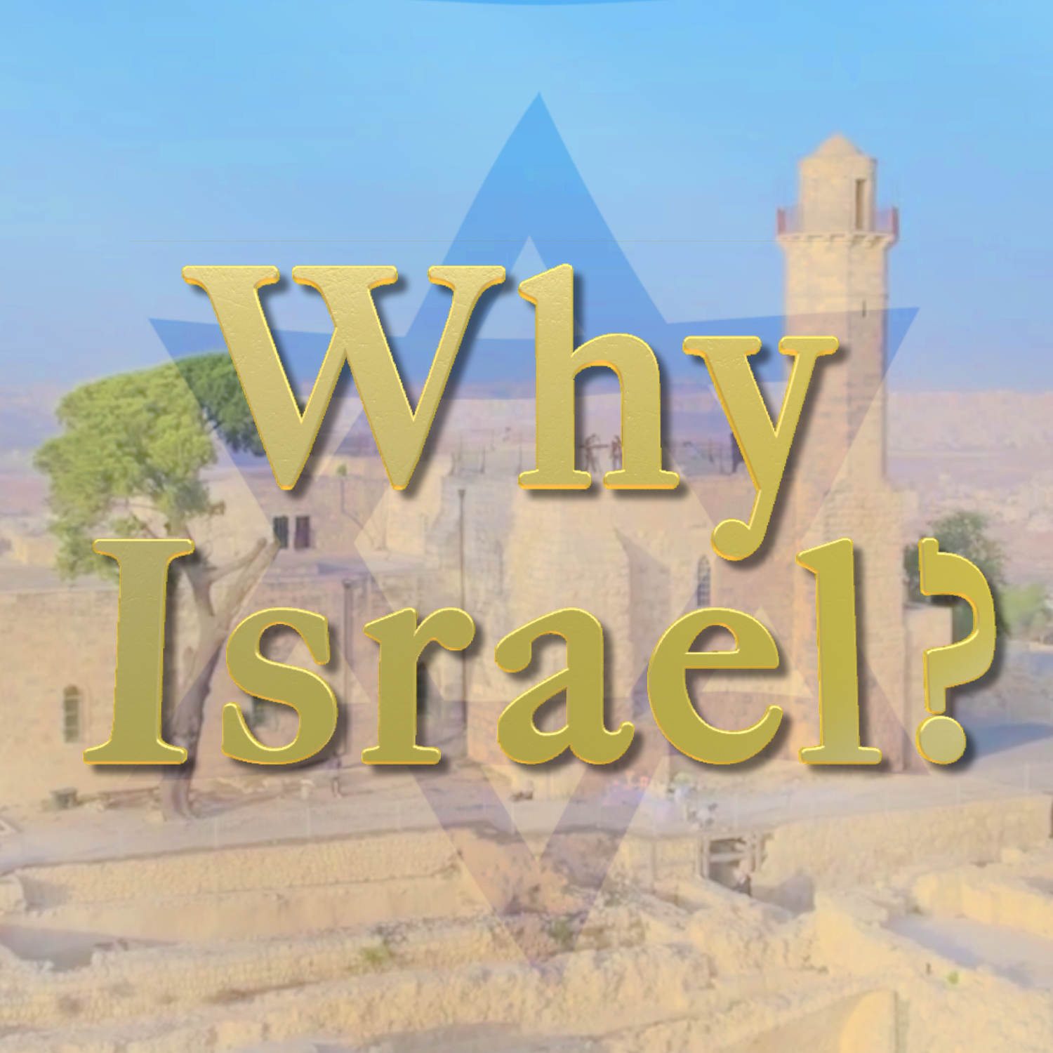 FBC-2616: Why Israel? (Part 1: “An Unlikely Choice”) episode artwork